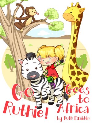 cover image of Go Ruthie Goes to Africa!